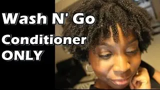 Wash and Go with Tresemme Perfectly Undone Conditioner ONLY