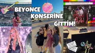 BEYONCE KONSERİNE GİTTİM! Work And Travel 2023, Wat2023!