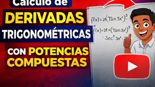 Cálculo de Derivadas Trigonométricas con Potencias Compuestas