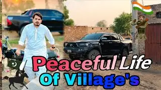 Most Peaceful Life On India Pakistan Border&rsquo;s Vilages