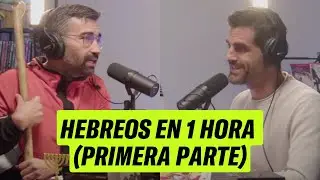 #31 · HEBREOS EN 1 HORA (PRIMERA PARTE)