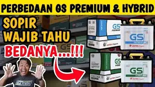 PERBEDAAN AKI MOBIL GS PREMIUM DAN HYBRID - ORISINIL PT. GS BATTERY (ASTRA Otoparts)