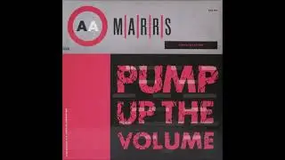 M|A|R|R|S &ndash; Pump Up The Volume