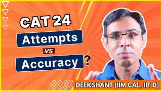 No. of Attempts? Accuracy? The PERFECT Balance for CAT 2024!! - Insights from CAT DILR 100%iler