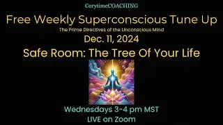 Superconscious Tune Up: Create Your Safe Space