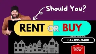 Rent vs Buy  Analysis - First time home buyer #milton #cambridge #gta