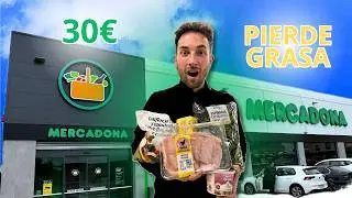 Mi compra en Mercadona por 30€ para Pérdida de GRASA