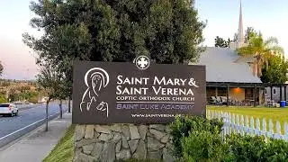 Livestream from Saint Mary & Saint Verena Coptic Orthodox Church Yorba Linda California