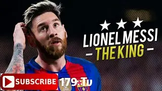 Lionel Messi&deg; 2016/2017&radic; The King,Dribling