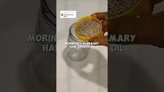 How to make moringa and rosemary hair oil #4bnaturalhair #naturalhair #curlyhair #hairgrowthoil