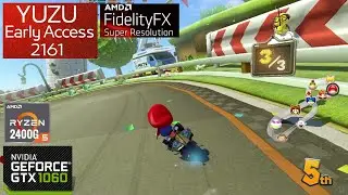 Mario Kart 8 Deluxe - YUZU + AMD FSR EA 2161 | GTX 1060 | Ryzen 2400G | 16GB RAM