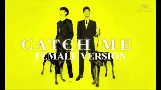 TVXQ - Catch Me [Female Version]