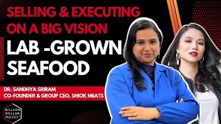 Lab to Table: The Startup Founder Revolutionizing the Seafood Industry | Sandhya Sriram, Shiok Meats