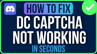 DISCORD CAPTCHA NOT WORKING 2026 [FIXED] | Discord Stuck on Captcha Problem