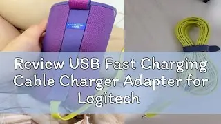 Review USB Fast Charging Cable Charger Adapter for Logitech UE BOOM 2 /UE MEGABOOM /UE Wonderboom /