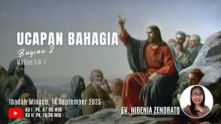 UCAPAN BAHAGIA BAGIAN 2 I KU 1 I 14.09.2025 I EV. NIBENIA ZENDRATO