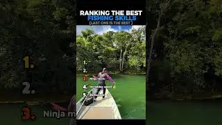 Ranking the Best Fishing Skills