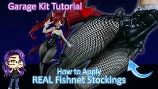 Resin Garage Kit Tutorial: How to apply REAL 💁‍♀️ Fishnet Stockings 💋 to your kits!