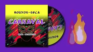 BOUYON x SOCA RIDDIM - CARNAVAL (2026)