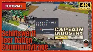 Captain Of Industry | Update 3 | Tutorial Schiffswerft leer halten | Beginner Grundlagen | German