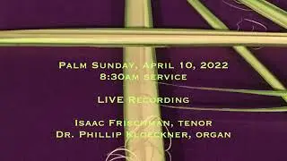 The Palm Branches (Les Rameaux), by Jean Baptiste Faure, Isaac Frischman, tenor soloist