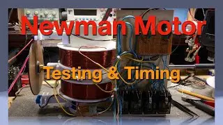 Newman Motor Timing and Testing