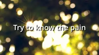 Try to know the pain | The Cosmic State