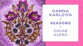 Hanna Karlzon | Seasons | Flowers and Gems | Prismacolor pencils | Adult Coloring