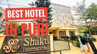 Is Shakti International the best Hotel in Puri ? | My Full Review with some Tips and Surprise￼🤤