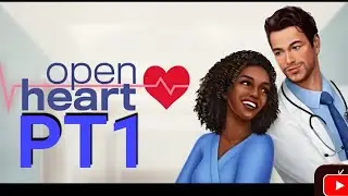 Open heart choices game walkthrough PT1- the first day