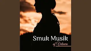 Smuk Musik af Velv&aelig;re