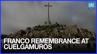 Franco&rsquo;s 50th death anniversary observed at the Valley of Cuelgamuros | Dawn News English