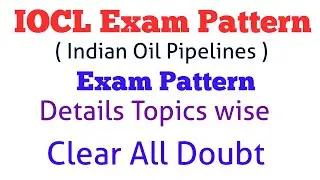 IOCL Recruitment - Exam Pattern // Topic wise Syllabus // Diploma / ITI
