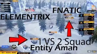 EntityAman 1 vs Fnatic vs Elementrix!! FnaticParit0sh vs Team Mym!! PMCO Day 3
