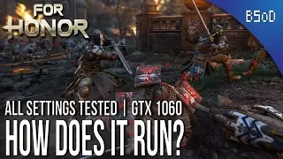 For Honor | In-Game Benchmark | GTX 1060