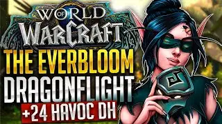 Havoc DH +24 Everbloom Mythic+ | Havoc Demon Hunter Dragonflight Season 3