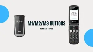Jethro Cell Phone: SC729 - M1, M2 and M3 buttons