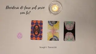 🌈❤ Deciderà di fare sul serio con te? 🔮 Scegli i tarocchi