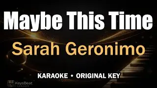 Maybe This Time - Sarah Geronimo ( Karaoke Acoustic Piano)