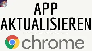 CHROME UPDATE App, Chrome Aktualisieren ( browser ) und NEUE version HERUNTERLADEN