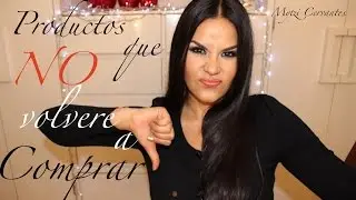 Decepciones  2014 / No volveré a comprar | Mytzi Cervantes