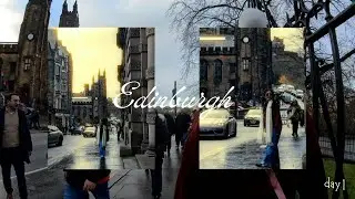Trip to Edinburgh | Day 1