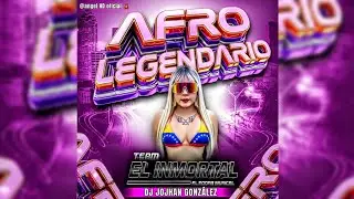 💥🇻🇪 Afro Legendario Team El Inmortal Dj Jojhan Gonzalez