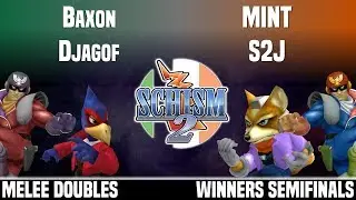Schism 2 - SBF | Baxon & 0x | Djagof vs MINT & Tempo | S2J - MELEE DOUBLES - WINNERS SEMIFINALS