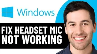 Как исправить проблему с неработающим микрофоном гарнитуры в Windows 11 | Как решить проблему с т...