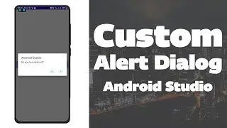 Custom Alert dialog in Android studio | alert dialog android studio