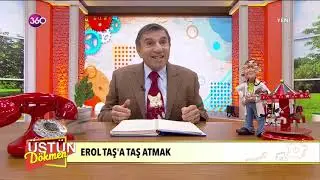Üstün Dökmen - Erol Taş’a Taş Atmak - 21 12 2018