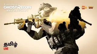 Ghost Recon Breakpoint Tamil Live Ep 1 | Tactical Stealth with @Chittapu Gaming 🎯