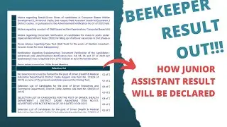 Beekeeper result out! how junior assistant result will be declared?
