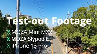 Test-out Footage in OSAKA with MOZA Mini MX2 & MOZA Slypod E & iPhone 13 Pro